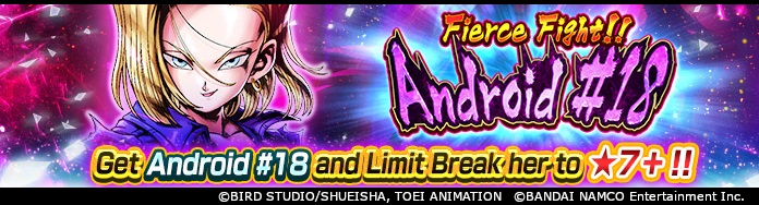 Dragon Ball Legends Releases New Event-Exclusive SP Android #18! Play the Event and Limit Break Her to ★7+!